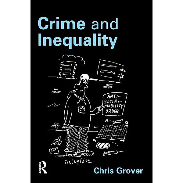 Crime and Inequality, Chris Grover