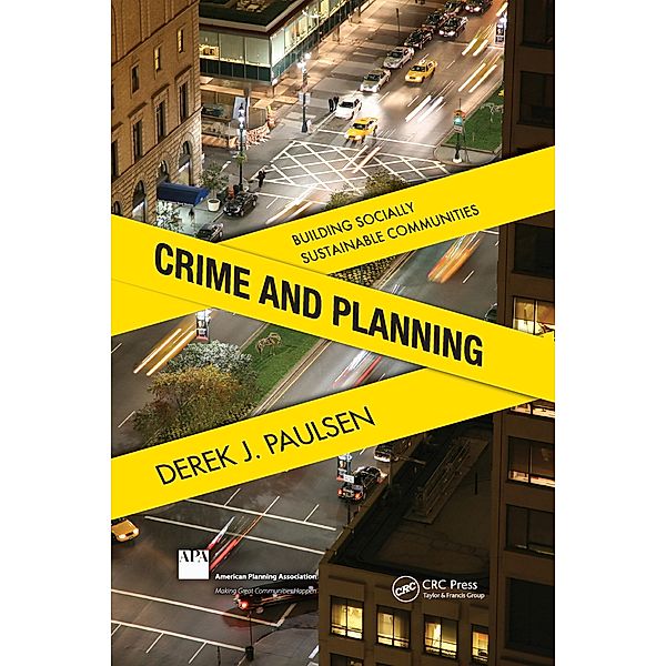 Crime and Planning, Ph. D. Paulsen