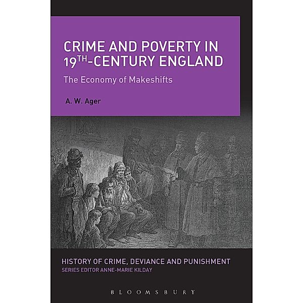 Crime and Poverty in 19th-Century England, A. W. Ager