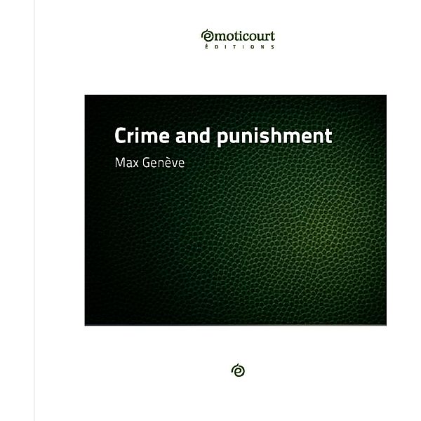 Crime and Punishment, Max Genève