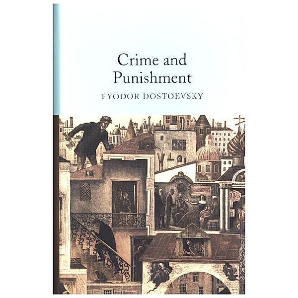 Crime and Punishment, Fjodor M. Dostojewskij