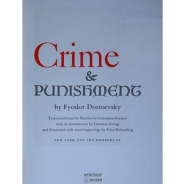 Crime and Punishment / Heritage Books, Fyodor Dostoyevsky
