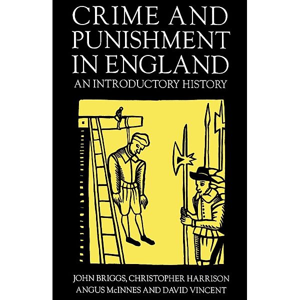 Crime and Punishment in England, 1100-1990, NA NA