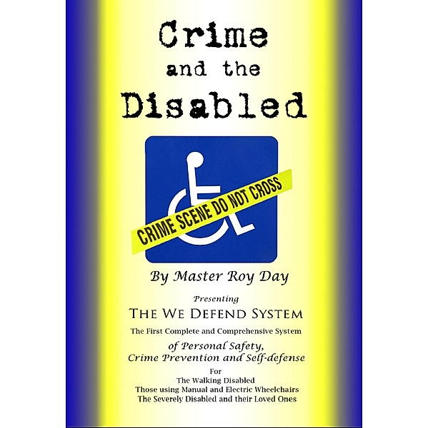 Crime and the Disabled, Roy Day Jr