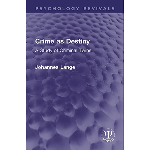 Crime as Destiny, Johannes Lange