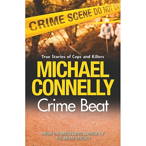 Crime Beat, Michael Connelly