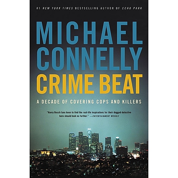 Crime Beat, Michael Connelly