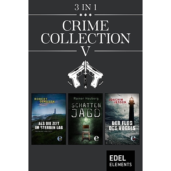 Crime Collection V, Robert Clausen, Rainer Heuberg, Joachim Jessen