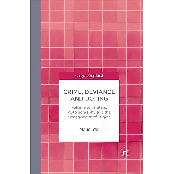 Crime, Deviance and Doping, M. Yar