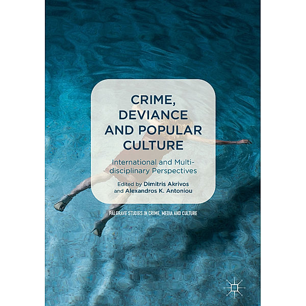 Crime, Deviance and Popular Culture