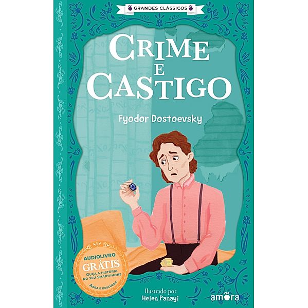 Crime e Castigo / Grandes Clássicos Russos, Fiódor Dostoiévski