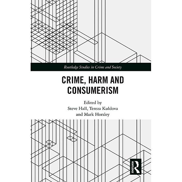 Crime, Harm and Consumerism