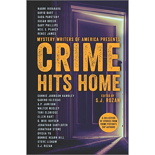 Crime Hits Home / Mystery Writers of America Series Bd.3, S. J. Rozan