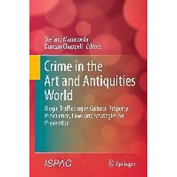 Crime in the Art and Antiquities World, Duncan Chappell