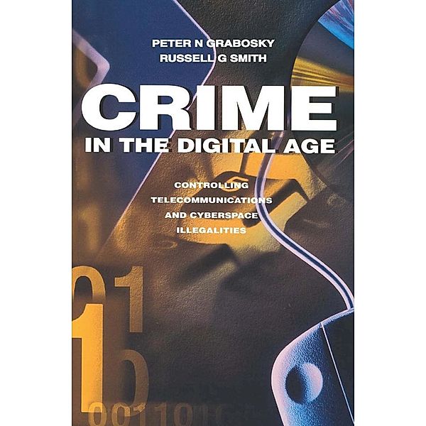 Crime in the Digital Age, Russell Smith