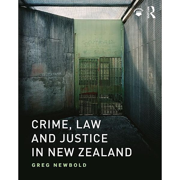 Crime, Law and Justice in New Zealand, Greg Newbold