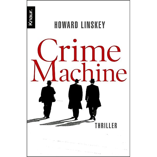 Crime Machine, Howard Linskey