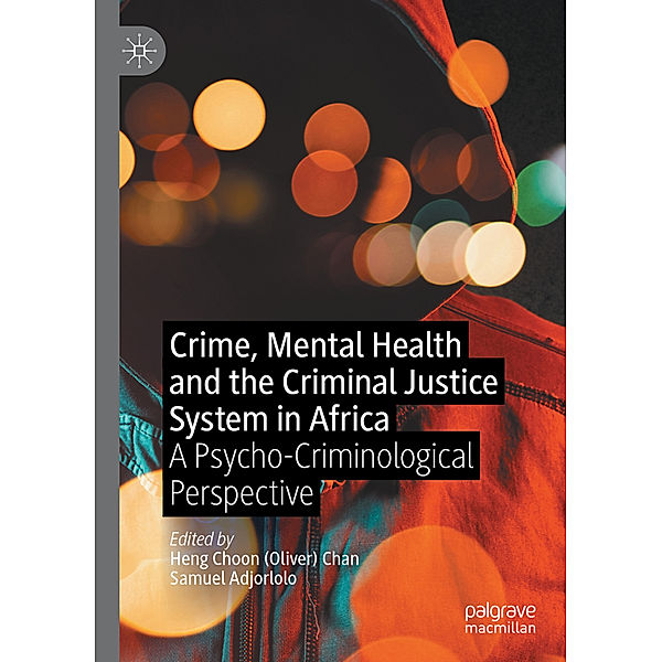 Crime, Mental Health and the Criminal Justice System in Africa