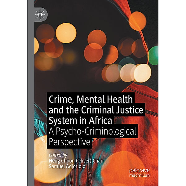 Crime, Mental Health and the Criminal Justice System in Africa