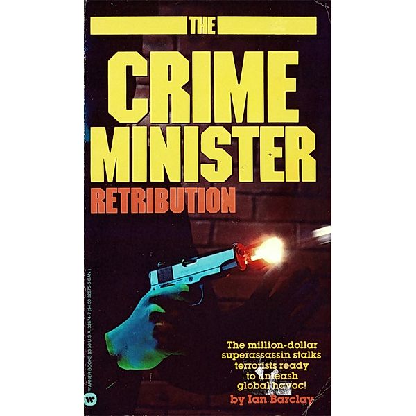 CRIME MINISTER: RETRIBUTION / Crime Minister Bd.5, Ian Barclay