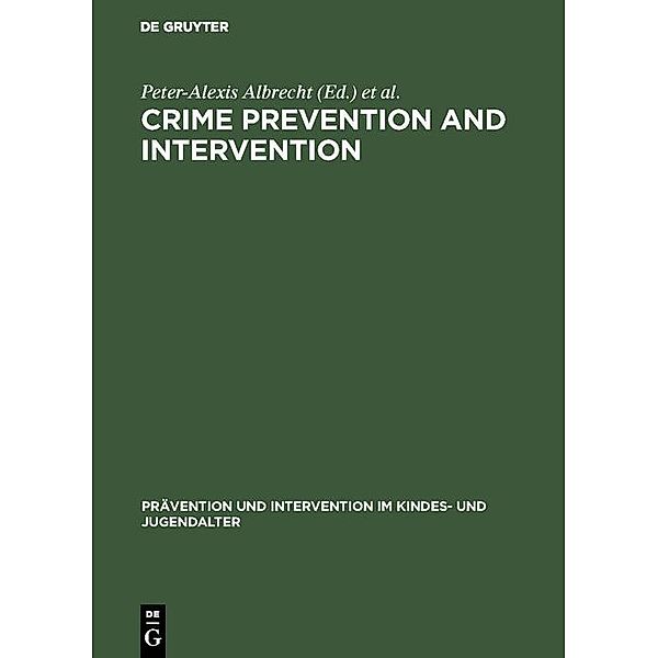 Crime Prevention and Intervention / Prävention und Intervention im Kindes- und Jugendalter Bd.3