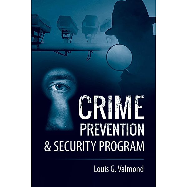 Crime Prevention & Security Program, Louis G. Valmond