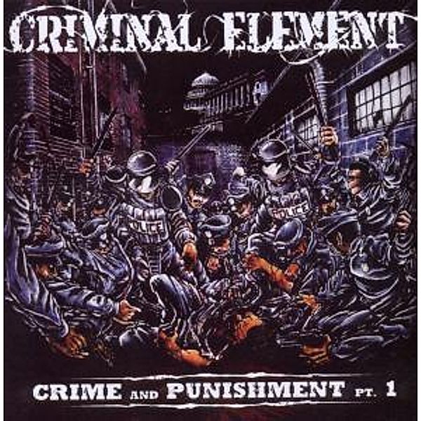 Crime & Punishment Pt.1, Criminal Element