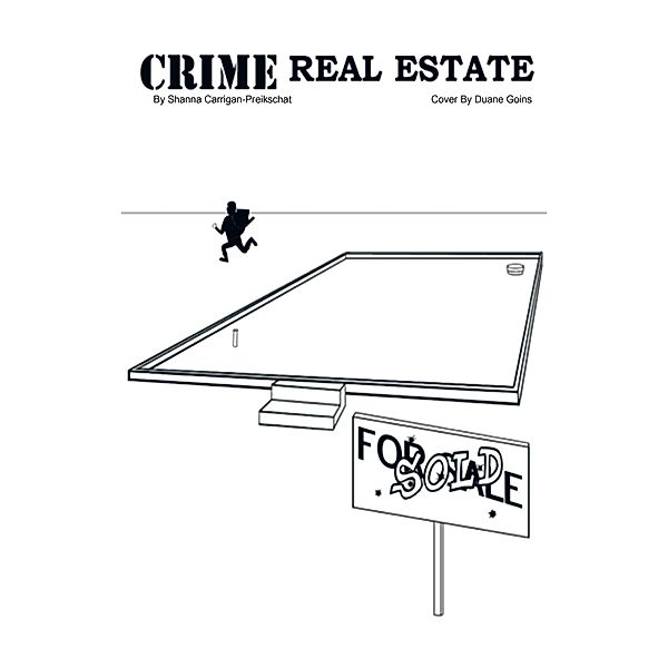 Crime Real Estate, Shanna Carrigan-Preikschat