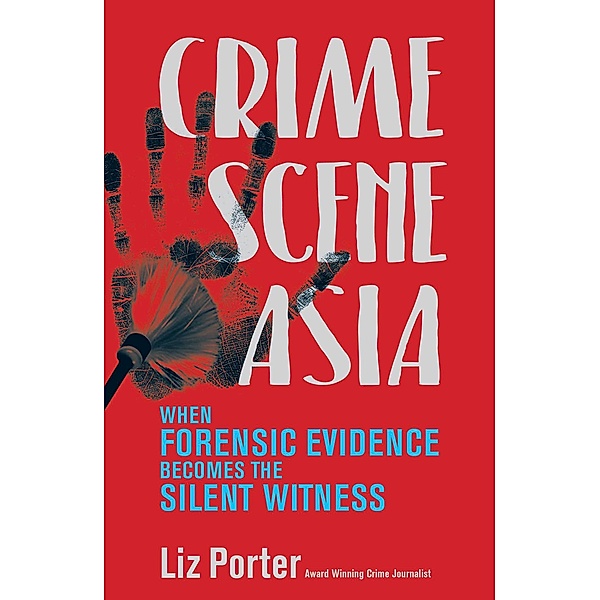 Crime Scene Asia, Liz Porter