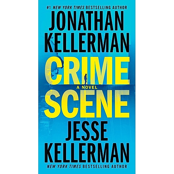 Crime Scene / Clay Edison Bd.1, Jonathan Kellerman, Jesse Kellerman