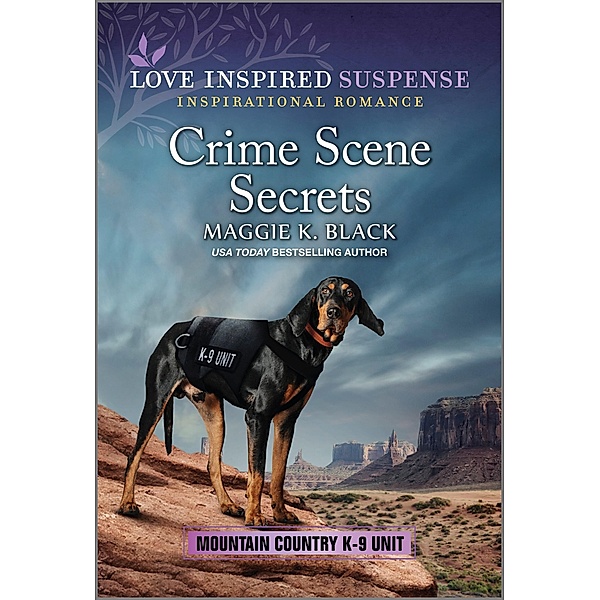 Crime Scene Secrets / Mountain Country K-9 Unit Bd.4, Maggie K. Black