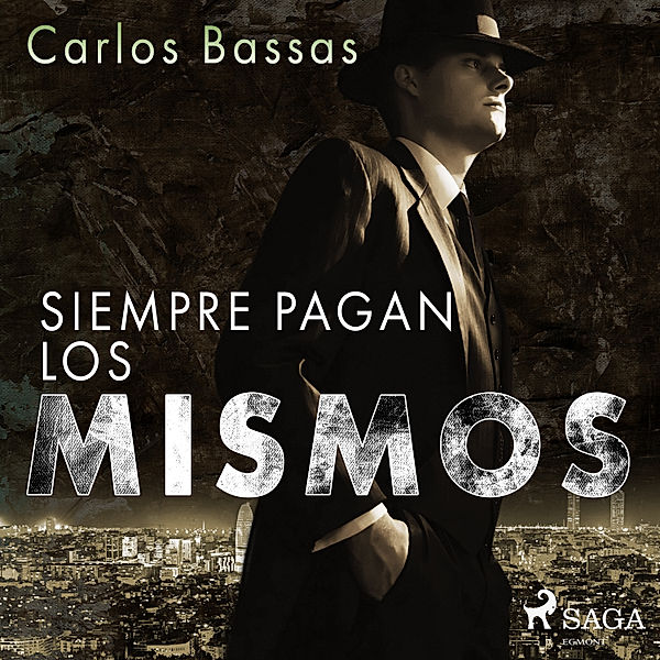 Crime - Siempre pagan los mismos, Carlos Basas