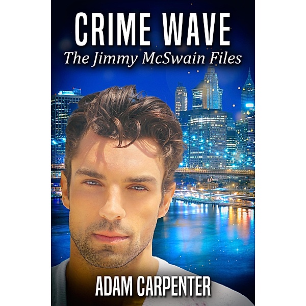 Crime Wave / JMS Books LLC, Adam Carpenter