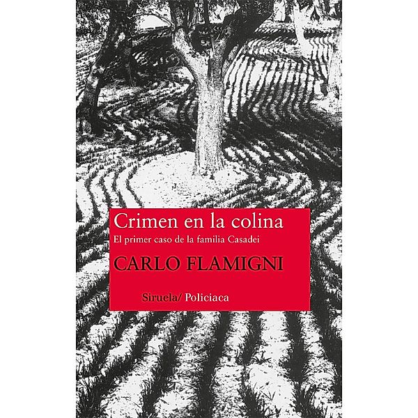 Crimen en la colina / Nuevos Tiempos Bd.243, Carlo Flamigni