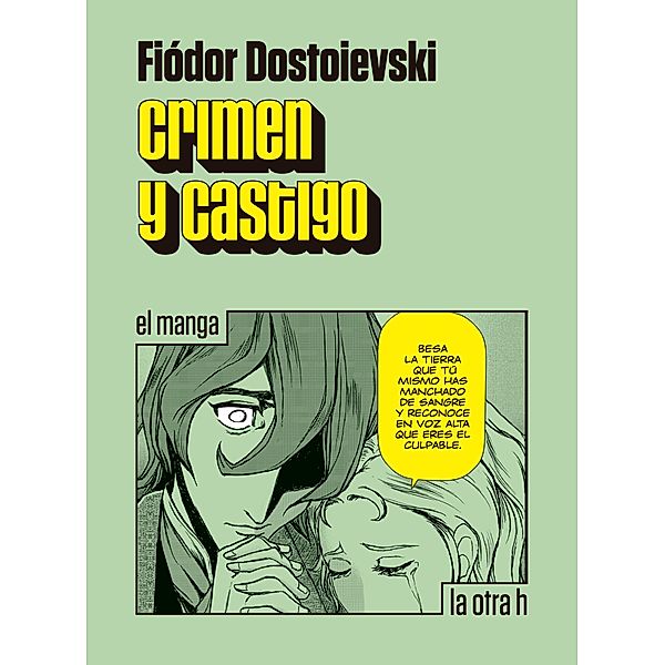 Crimen y castigo, Fiódor Dostoievsky