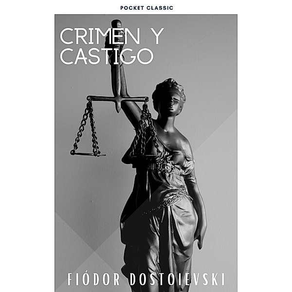 Crimen y castigo, Fyodor Dostoyevsky, Pocket Classic