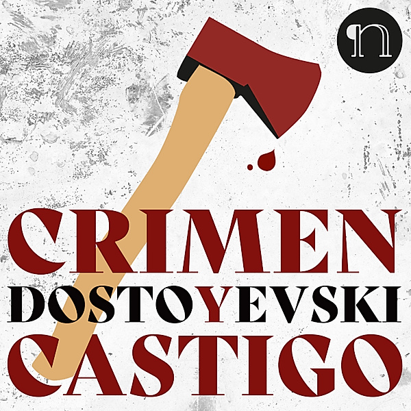 Crimen y castigo, Fiodor Dostoyevski