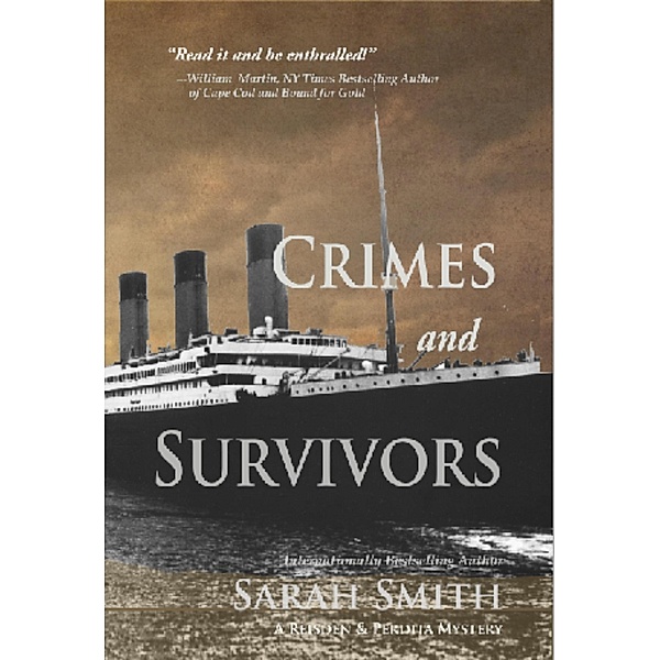 Crimes and Survivors (Reisden & Perdita Mysteries, #4) / Reisden & Perdita Mysteries, Sarah Smith
