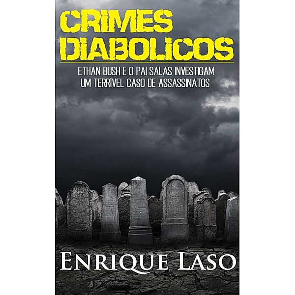 Crimes Diabolicos, Enrique Laso