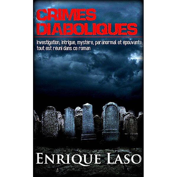 Crimes Diaboliques, Enrique Laso