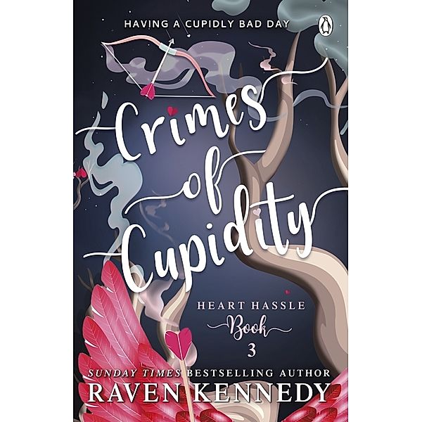 Crimes of Cupidity, Raven Kennedy