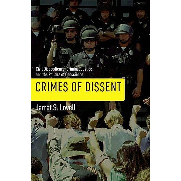 Crimes of Dissent, Jarret S. Lovell