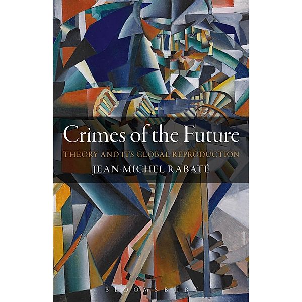 Crimes of the Future, Jean-Michel Rabaté