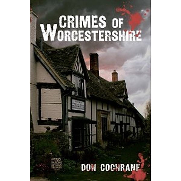 Crimes of Worcestershire, Don Cochrane