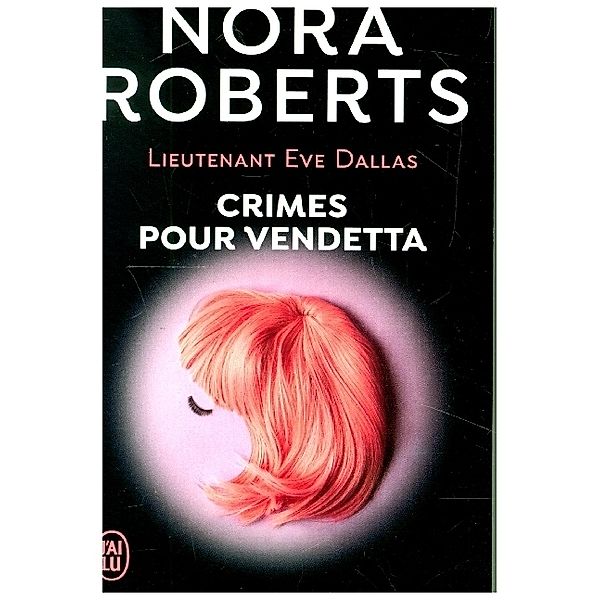 Crimes Pour Vendetta, Nora Roberts