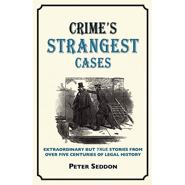 Crime's Strangest Cases, Peter Seddon
