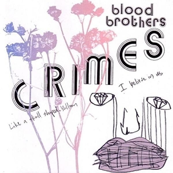 Crimes (Vinyl), The Blood Brothers