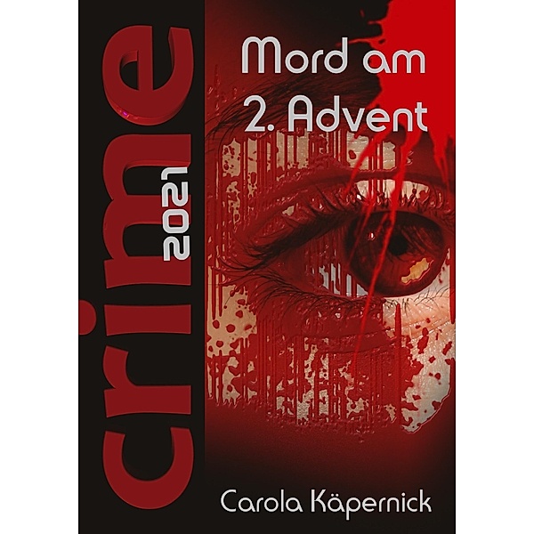 Crimetime - Mord am 2. Advent, Carola Käpernick
