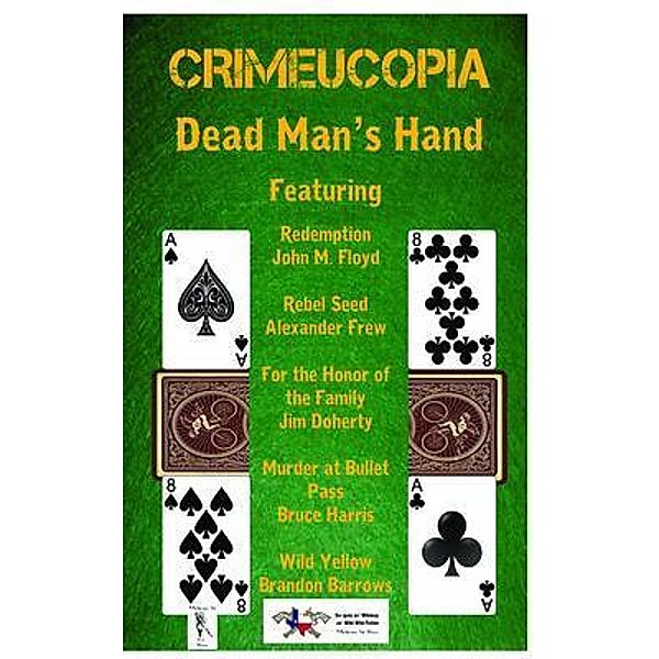 Crimeucopia - Dead Man's Hand / Murderous Ink Press, Various Authors