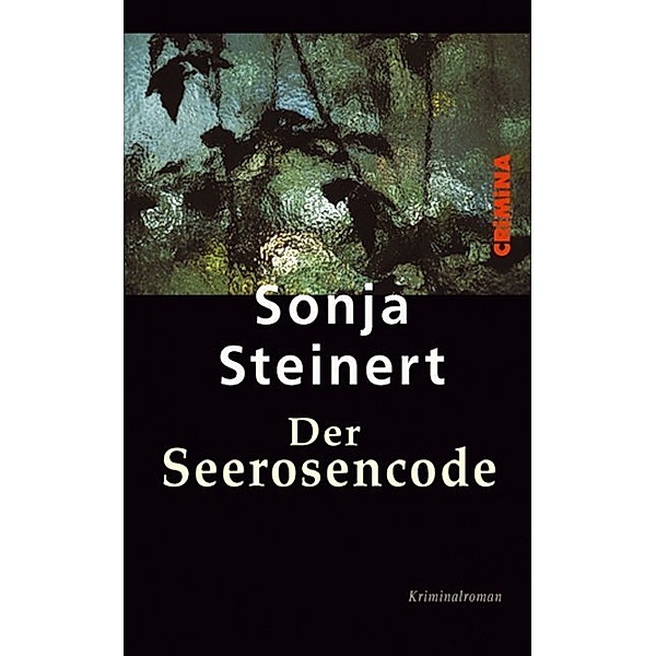 CRiMiNA / Der Seerosencode, Steinert Sonja